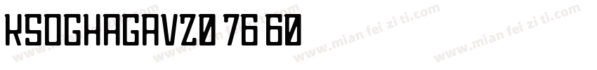 KSOGHAGAVZ0 76 60字体转换
